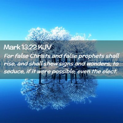 Mark 13:22 KJV Free Bible Images