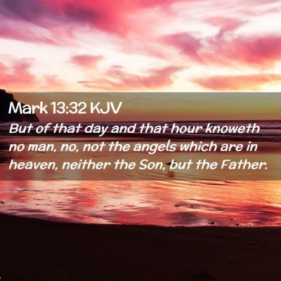 Mark 13:32 KJV Free Bible Images