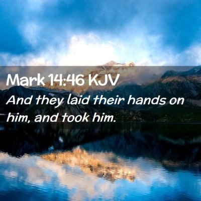 Mark 14:46 KJV Free Bible Images