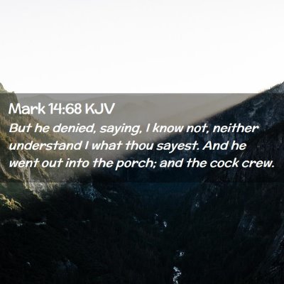 Mark 14:68 KJV Free Bible Images