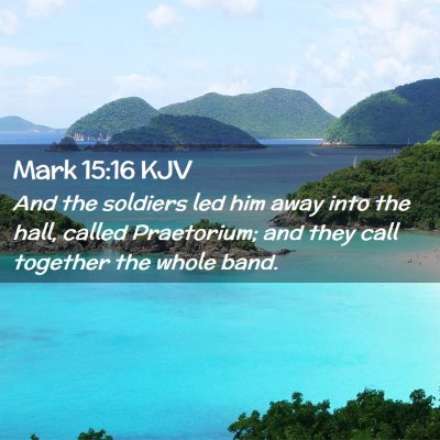 Mark 15:16 KJV Free Bible Images