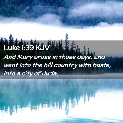 Luke 1:39 KJV Free Bible Images