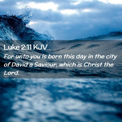 Luke 2:11 KJV Free Bible Images