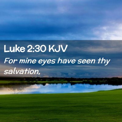 Luke 2:30 KJV Free Bible Images