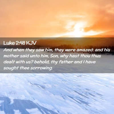 Luke 2:48 KJV Free Bible Images