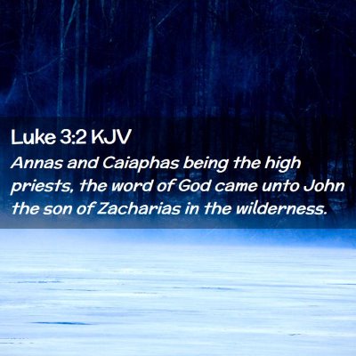 Luke 3:2 KJV Free Bible Images