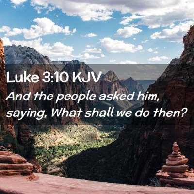 Luke 3:10 KJV Free Bible Images