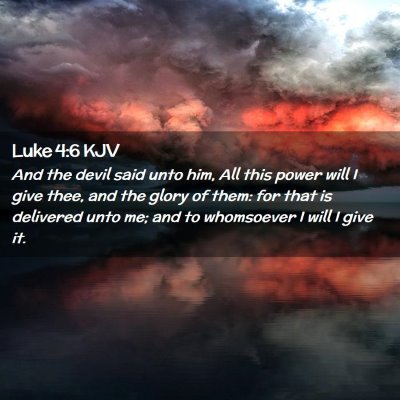 Luke 4:6 KJV Free Bible Images