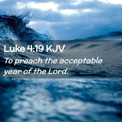 Luke 4:19 KJV Free Bible Images