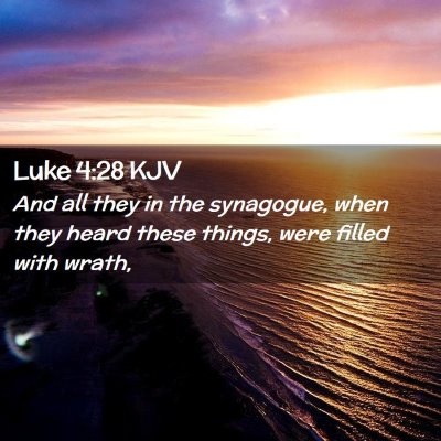 Luke 4:28 KJV Free Bible Images