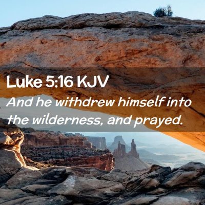 Luke 5:16 KJV Free Bible Images