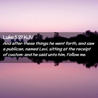 Luke 5:27 KJV Free Bible Images