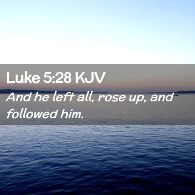 Luke 5:28 KJV Free Bible Images