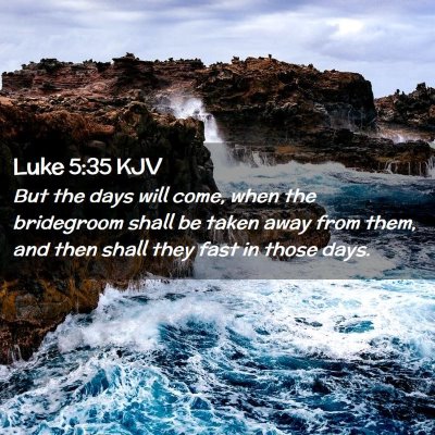 Luke 5:35 KJV Free Bible Images