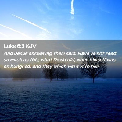 Luke 6:3 KJV Free Bible Images