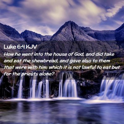 Luke 6:4 KJV Free Bible Images