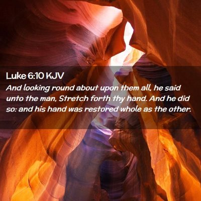 Luke 6:10 KJV Free Bible Images