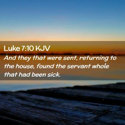 Luke 7:10 KJV Free Bible Images