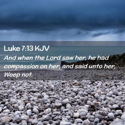 Luke 7:13 KJV Free Bible Images