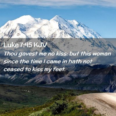 Luke 7:45 KJV Free Bible Images