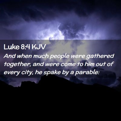 Luke 8:4 KJV Free Bible Images