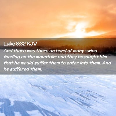 Luke 8:32 KJV Free Bible Images