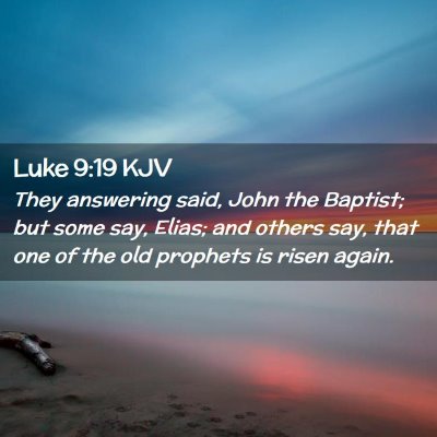 Luke 9:19 KJV Free Bible Images