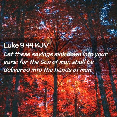 Luke 9:44 KJV Free Bible Images