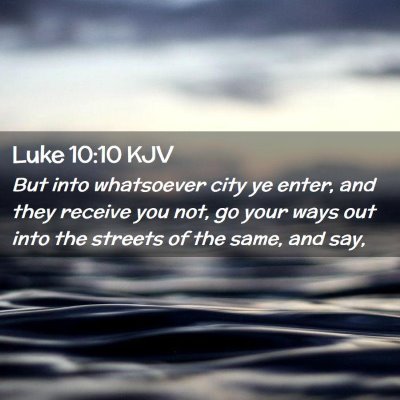 Luke 10:10 KJV Free Bible Images