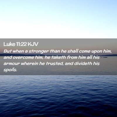 Luke 11:22 KJV Free Bible Images