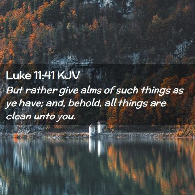 Luke 11:41 KJV Free Bible Images