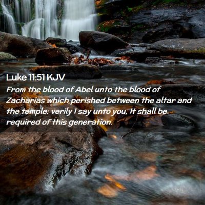 Luke 11:51 KJV Free Bible Images