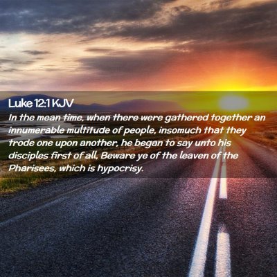 Luke 12:1 KJV Free Bible Images