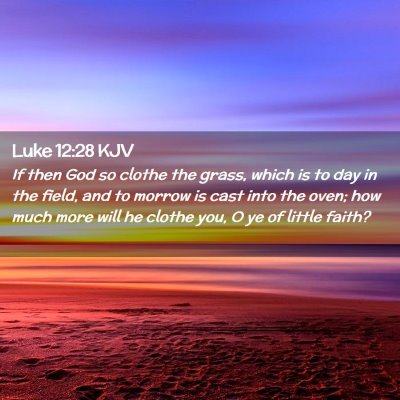 Luke 12:28 KJV Free Bible Images