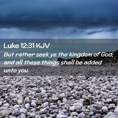 Luke 12:31 KJV Free Bible Images