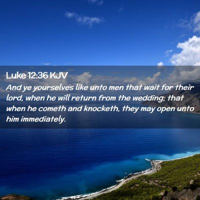 Luke 12:36 KJV Free Bible Images