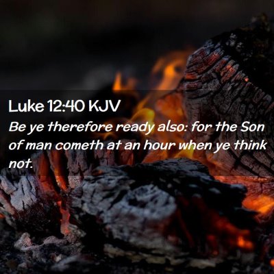 Luke 12:40 KJV Free Bible Images