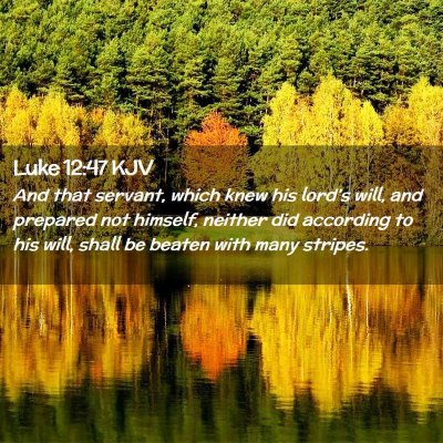 Luke 12:47 KJV Free Bible Images