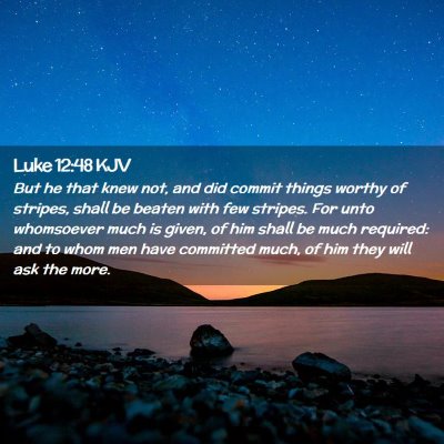 Luke 12:48 KJV Free Bible Images