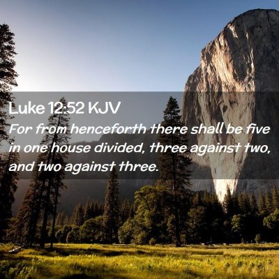 Luke 12:52 KJV Free Bible Images