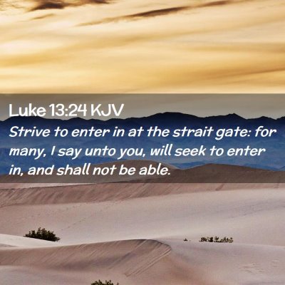 Luke 13:24 KJV Free Bible Images