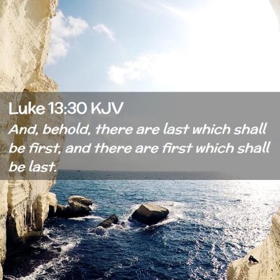 Luke 13:30 KJV Free Bible Images