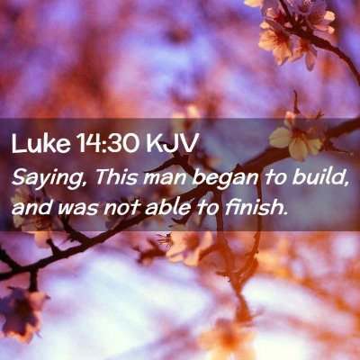 Luke 14:30 KJV Free Bible Images