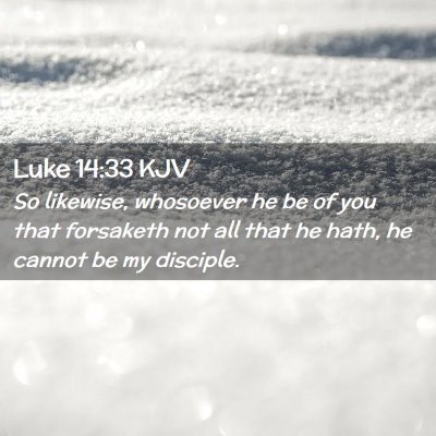 Luke 14:33 KJV Free Bible Images