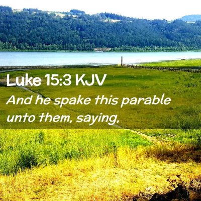 Luke 15:3 KJV Free Bible Images