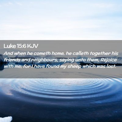 Luke 15:6 KJV Free Bible Images