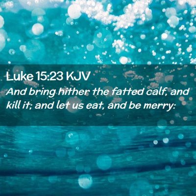 Luke 15:23 KJV Free Bible Images