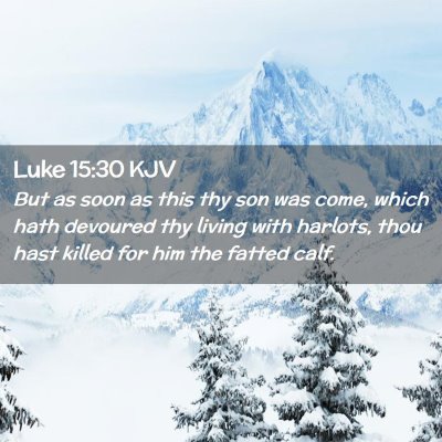 Luke 15:30 KJV Free Bible Images