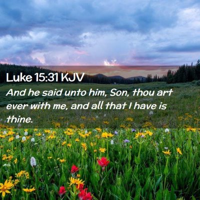 Luke 15:31 KJV Free Bible Images