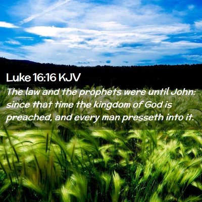 Luke 16:16 KJV Free Bible Images